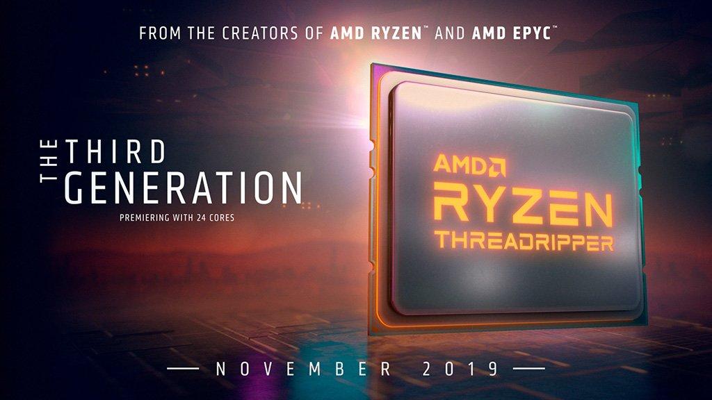 AMD: Ryzen 9 3950X и часть Ryzen Threadripper 3000 будут в ноябре