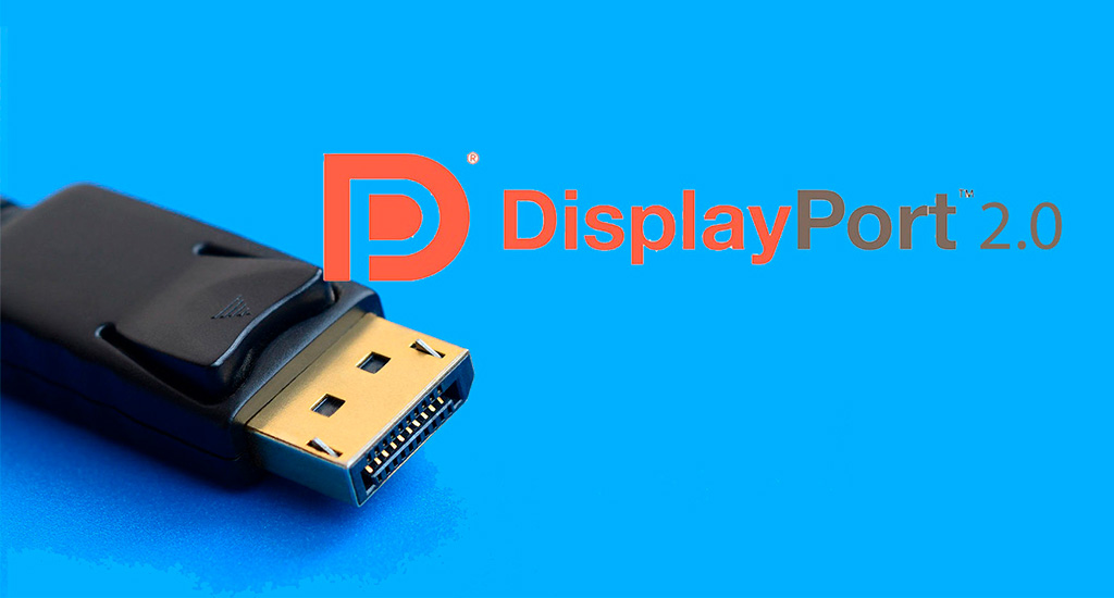 Внедрение DisplayPort 2.0 откладывается на конец года