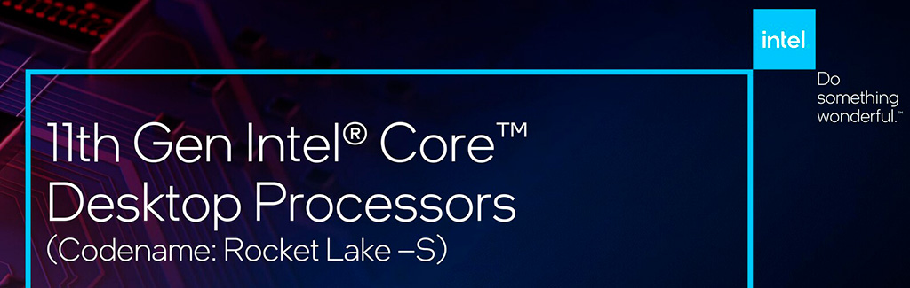 Intel Core 11th Gen (Rocket Lake-S): обзор. Оцениваем архитектуру Cypress Cove на примере Core i9-11900T, i7-11700К, i5-11600КF, i5-11400F