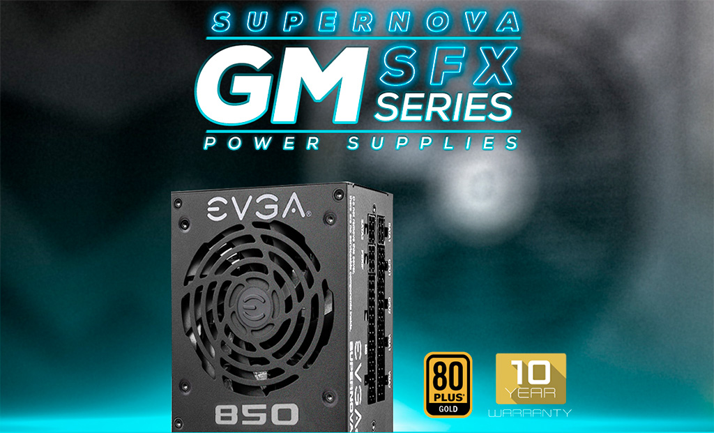 EVGA SuperNova GM 750 Вт и 850 Вт – мощные блоки питания в формате SFX