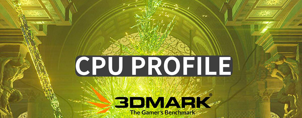 В 3DMark появился тест CPU Profile для оценки процессоров
