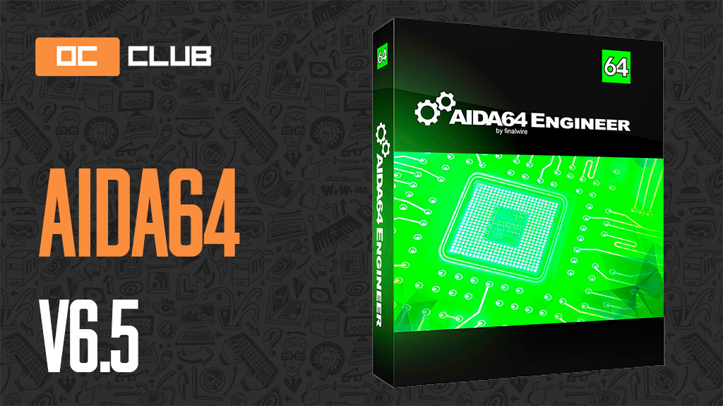 AIDA64 v6.5 «подружилась» с Windows 11 и новой платформой Intel
