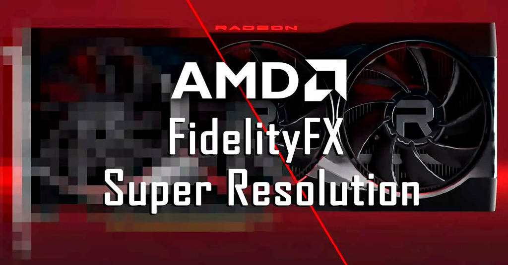 AMD «подружила» FidelityFX Super Resolution и движок Unreal Engine 4