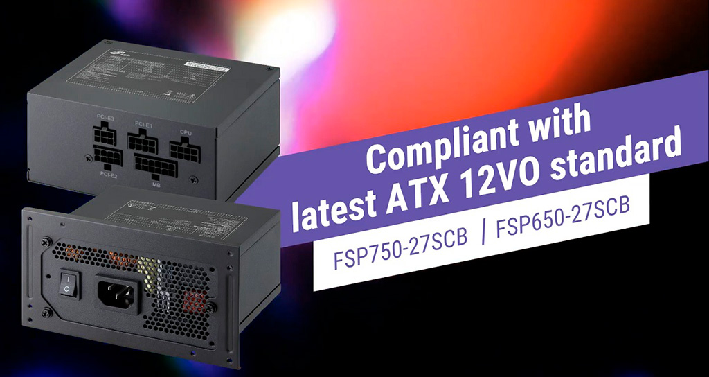 FSP650-27SCB и FSP750-27SCB – первые блоки формата SFX со стандартом ATX12VO
