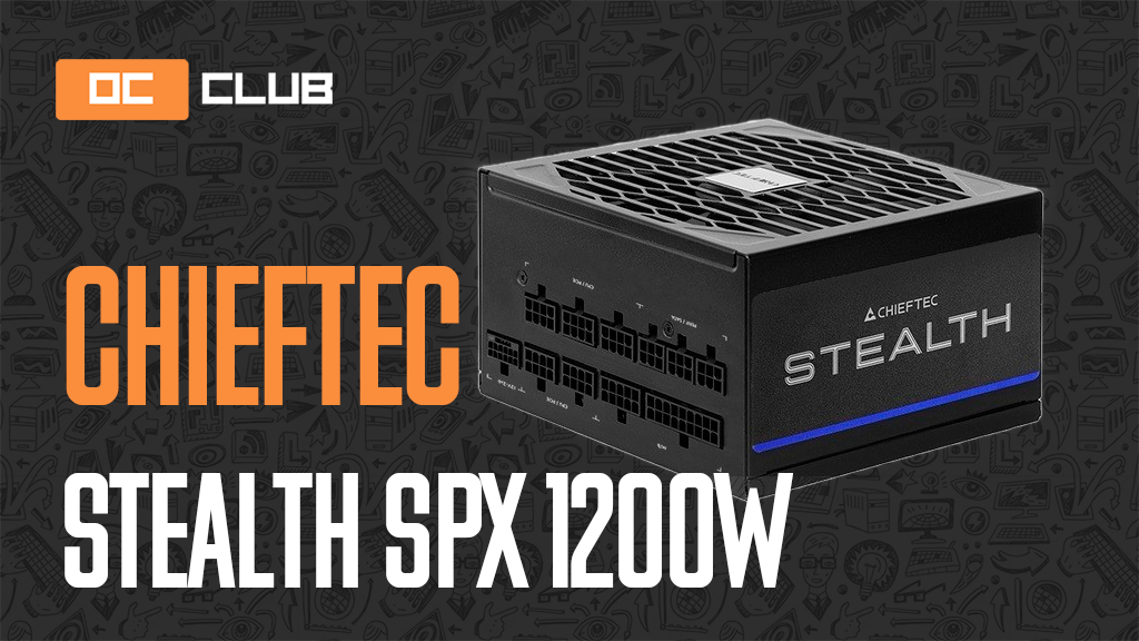 Обзор блока питания Chieftec Stealth SPX 1200W.